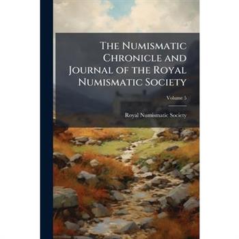 The Numismatic Chronicle and Journal of the Royal Numismatic Society