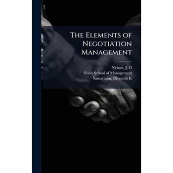The Elements of Negotiation Management