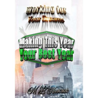 Working for Your Dreams