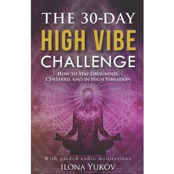The 30-Day High Vibe Challenge