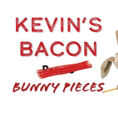 Kevin’s Bacon