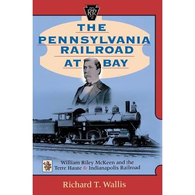 The Pennsylvania Railroad at Bay