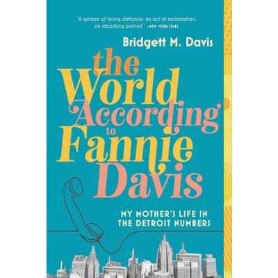 The World According to Fannie Davis