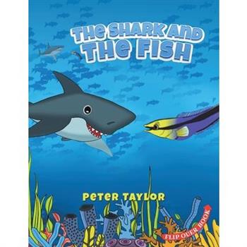 The Shark and The Fish