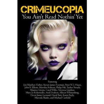 Crimeucopia - You Ain't Read Nothin' Yet