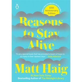 Reasons to Stay Alive