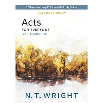 Acts for Everyone, Part 1, Enlarged Print