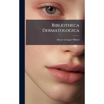 Bibliotheca Dermatologica
