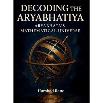 Decoding the Aryabhatiya