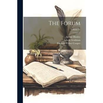 The Forum; Volume 41