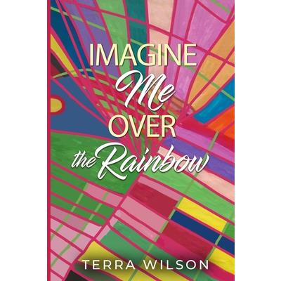 Imagine Me Over the Rainbow