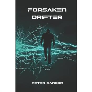 Forsaken Drifter