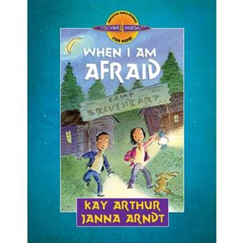 When I Am Afraid