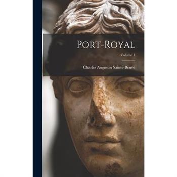 Port-Royal; Volume 1