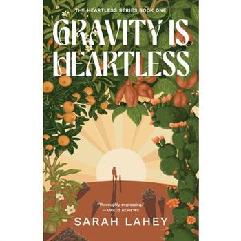 Gravity Is Heartless