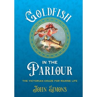 Goldfish in the Parlour