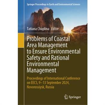 Problems of Coastal Area Management to Ensure Environmental Safety and Rational Environmental Management