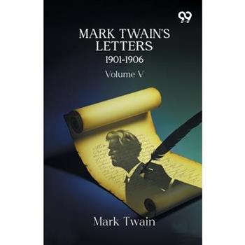 Mark Twain's Letters 1901-1906