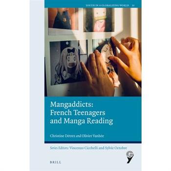 Mangaddicts: French Teenagers and Manga Reading
