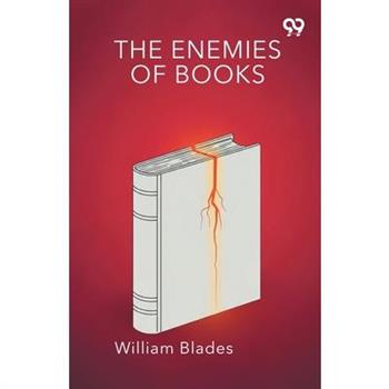 The Enemies Of Books