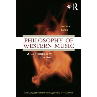 Philosophy of Western MusicA Contemporary Introduction