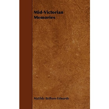 Mid-Victorian Memories