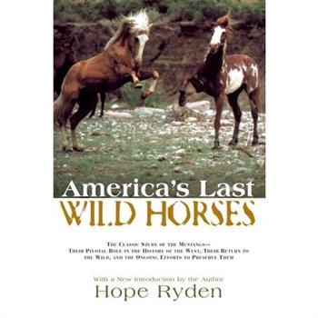 America’s Last Wild Horses