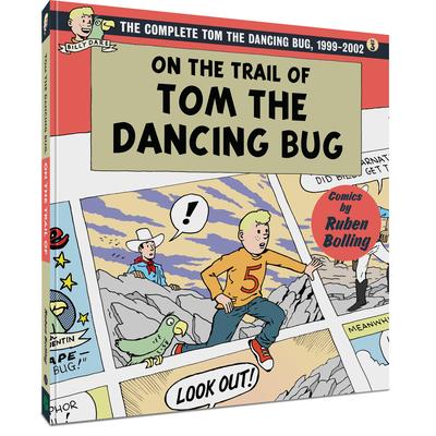 On the Trail of Tom the Dancing Bug