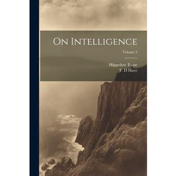 On Intelligence; Volume 2