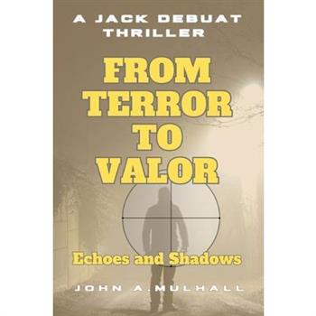 From Terror to Valor