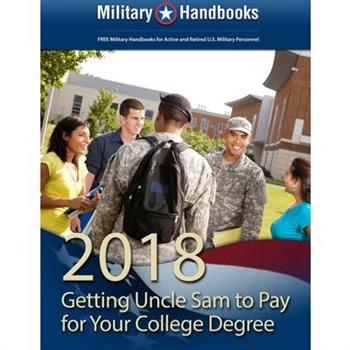 2018 Getting Uncle Sam to Pay for your College Degree