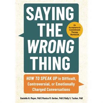 Saying the Wrong Thing