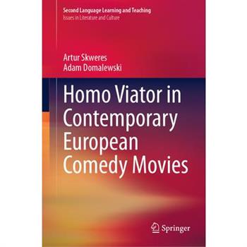 Homo Viator in Contemporary European Comedy Movies