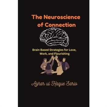 The Neuroscience of Connection