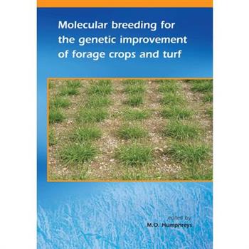 Molecular breeding for the genetic improvement of forage crops and Turf