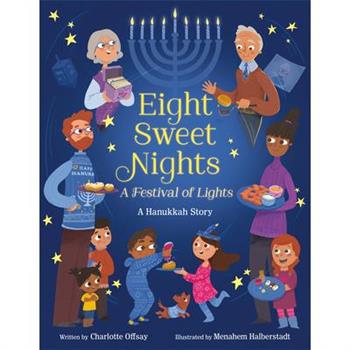 Eight Sweet Nights, a Festival of Lights