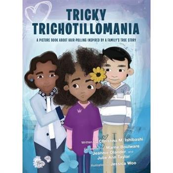 Tricky Trichotillomania