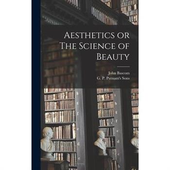 Aesthetics or The Science of Beauty