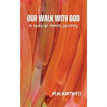 Our Walk with God - a Special Needs Journey