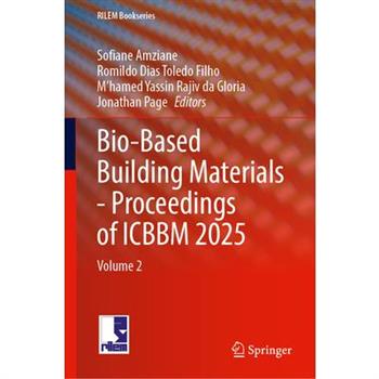 Bio-Based Building Materials - Proceedings of Icbbm 2025