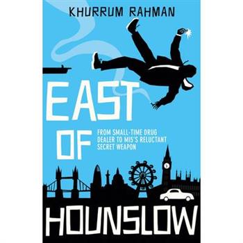 East of Hounslow (Jay Qasim, Book 1)