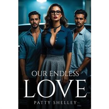 Our Endless Love