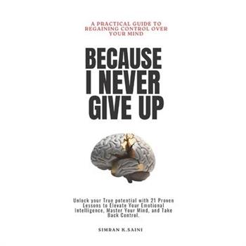 Because I Never Give Up