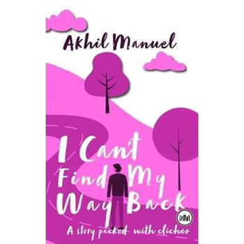 I Can’t Find My Way Back