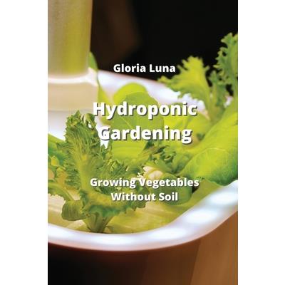 Hydroponic Gardening