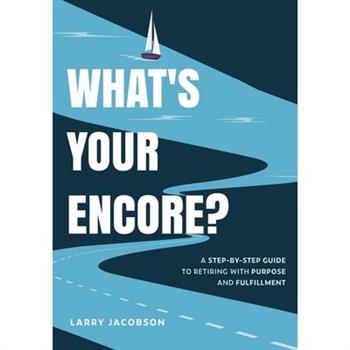 What's Your Encore?