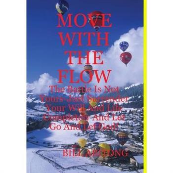 Move with the Flow