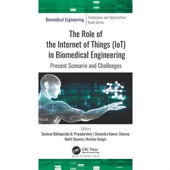 The Role of the Internet of Things (IoT) in Biomedical Engineering