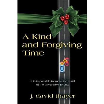 A Kind and Forgiving Time