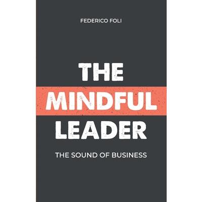 The Mindful Leader